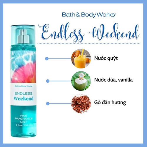 Xịt thơm toàn thân Bath &amp; Body Works - Endless Weekend (236mL)