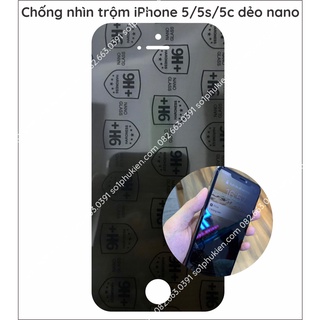 Dán cường lực chống nhìn trộm Iphone 5 / 5s / 5c