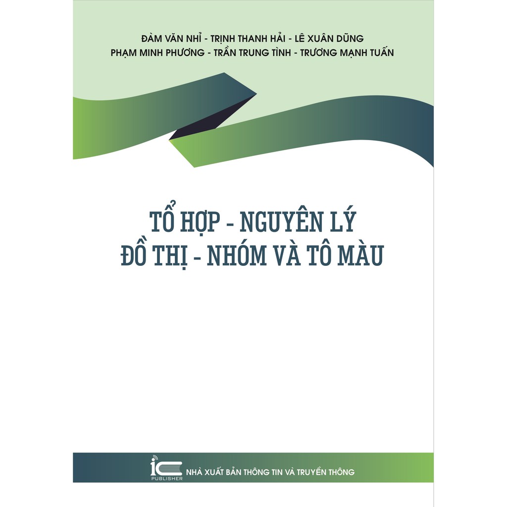 Sách Tổ hợp nguyên lý đồ thị nhóm và tô mầu