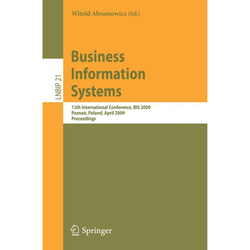 Business Information Systems - 12th International Conference, Bis 2009