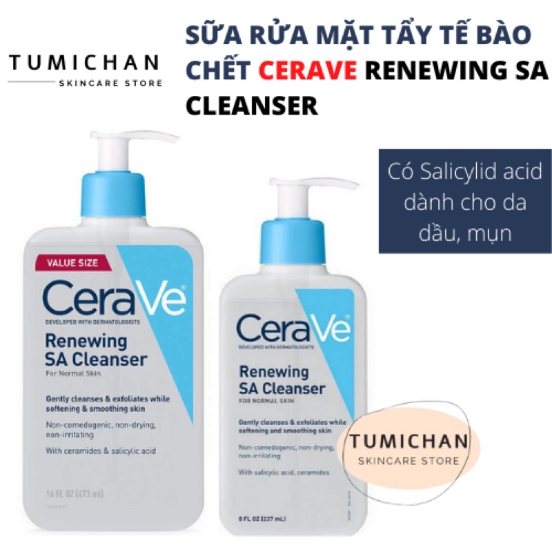 Sữa rửa mặt CeraVe Renewing SA Cleanser 237ml 473ml - da mụn, da dầu, da hỗn hợp