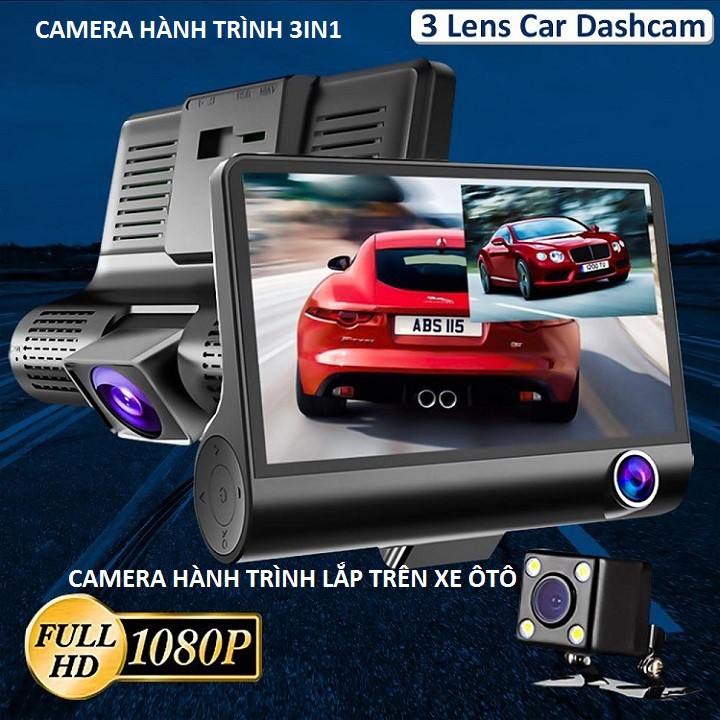 Camera Hành Trình 3 Trong 1 Quan Sát Tổng Thể Xe, Màn Hình 4 Inch Full HD 1080- Trong Ngoài Trước Và Sau