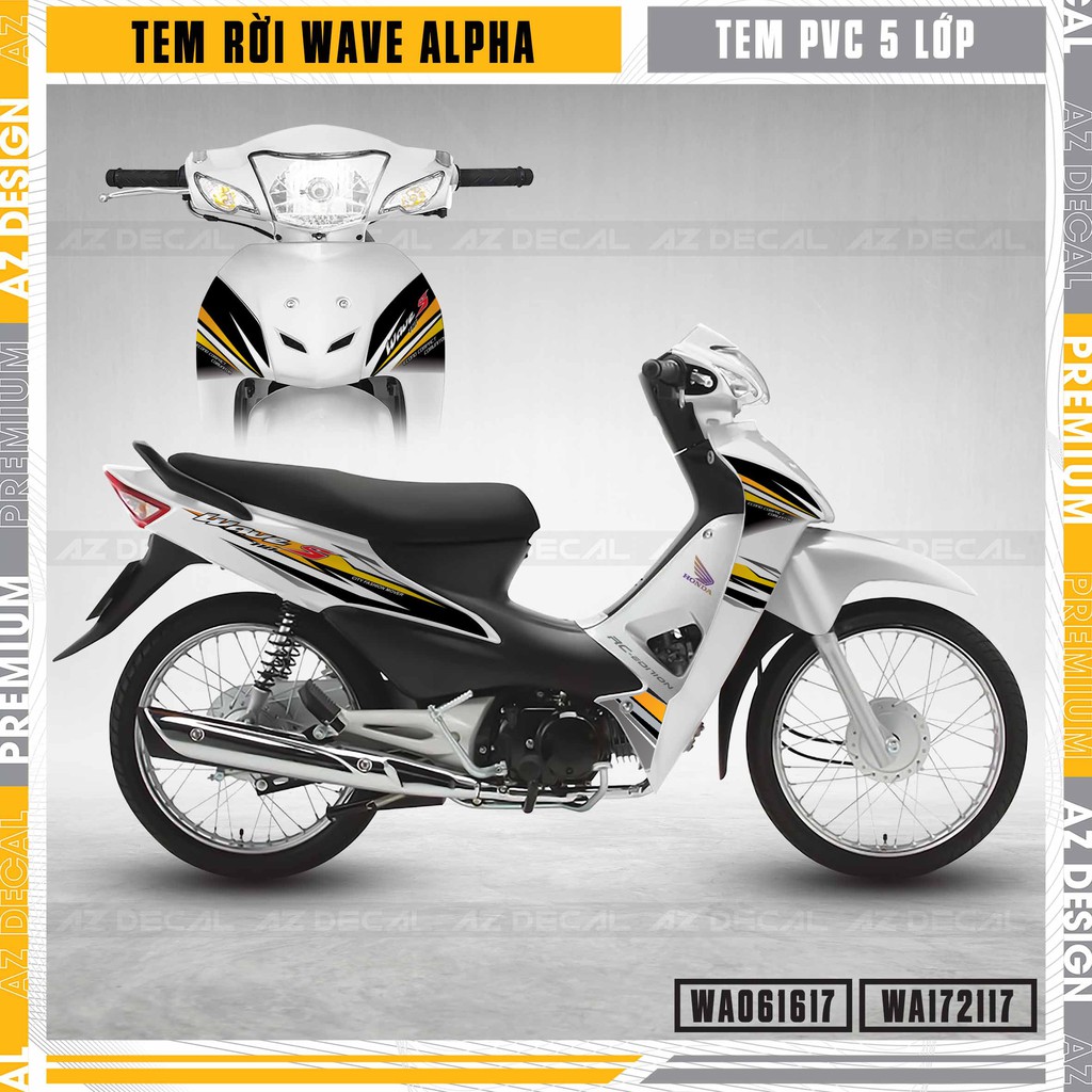 Tem Xe Wave Alpha Mẫu S110 Tặng Kèm Sticker | WA17 | Decal Chống Nước, Bền Màu Cho Xe Wave A 100, 110 Đời 2006 - 2021