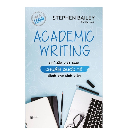Sách - Academic Writing - Chỉ Dẫn Viết Luận Chuẩn Quốc Tế Dành Cho Sinh Viên