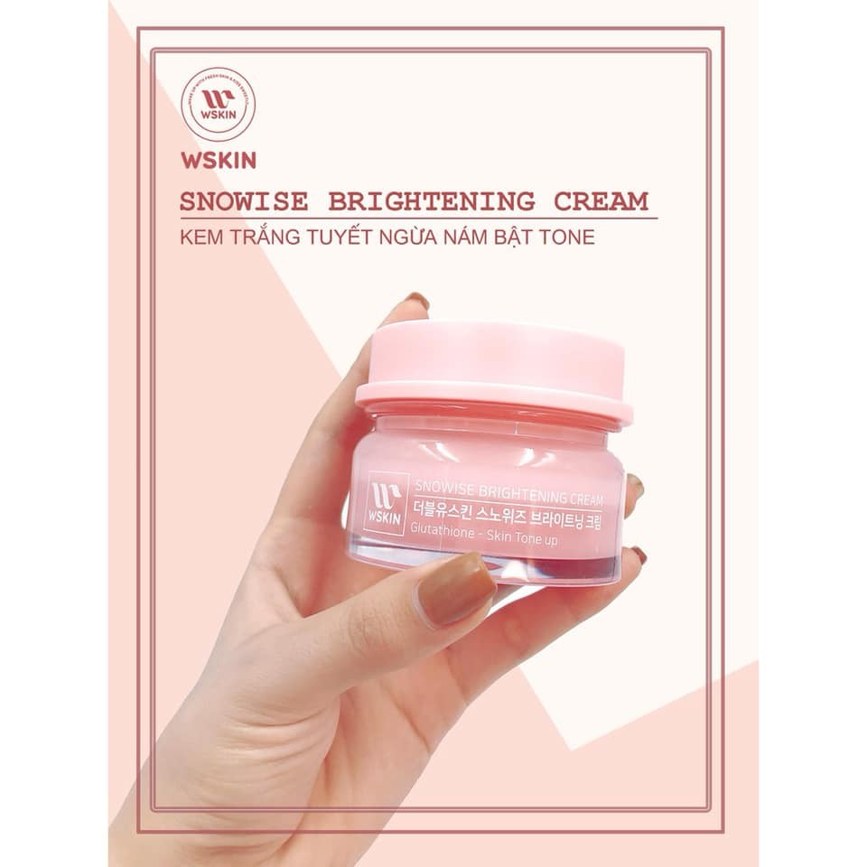 Kem dưỡng nâng tone - mờ nám Wskin Snowise Brightening Cream