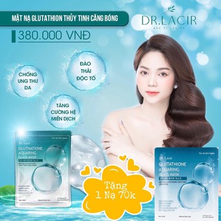 Mặt nạ thủy tinh Glutathione căng bóng Dr.Lacir