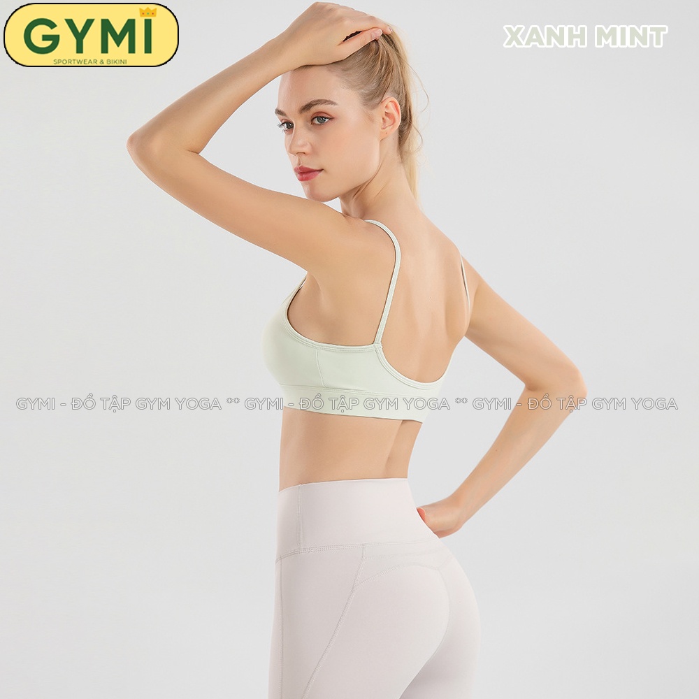 Áo bra tập gym yoga nữ GYMI AL32 dáng 2 dây thể thao hở lưng chất thun poly lạnh cao cấp nâng đỡ ngực
