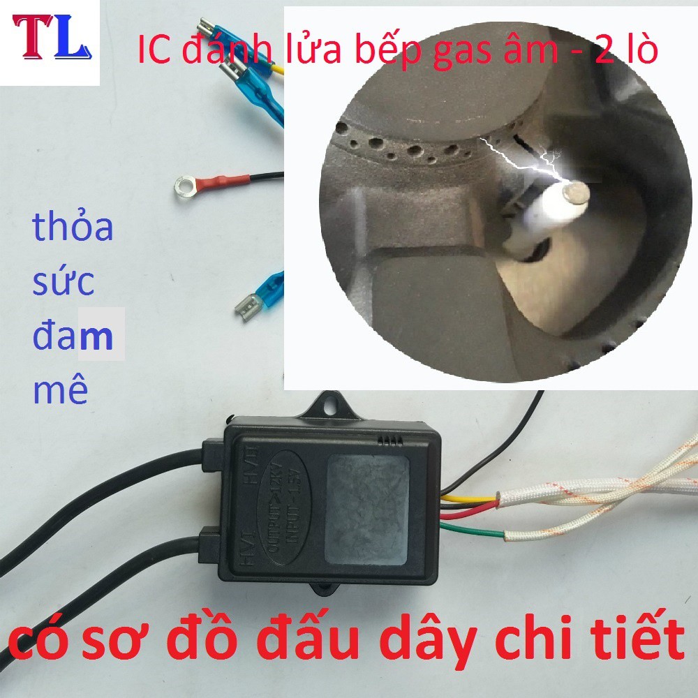 IC Điện Tử Đánh Lửa Bếp Gas âm dương 2 lò (loại tốt-có sơ đồ đấu điện)