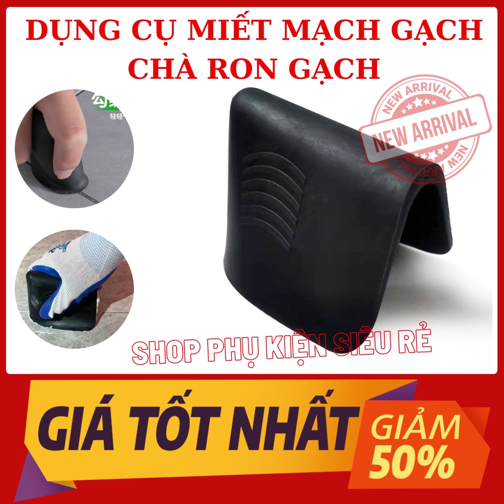 Dụng cụ miết mạch gạch, chà ron gạch, trét keo chuyên dụng công nghệ Nhật Bản