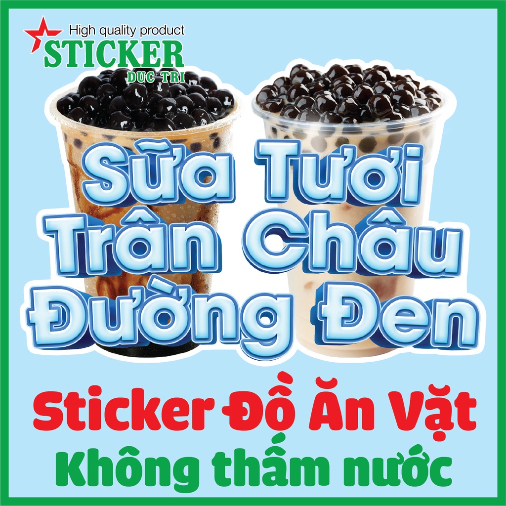 Sticker trang trí Ăn vặt, Chè Thái, Chè Khúc Bạch, Trà Sữa Trân Châu, Trái Cây Lắc... Decal nhựa không thấm nước.