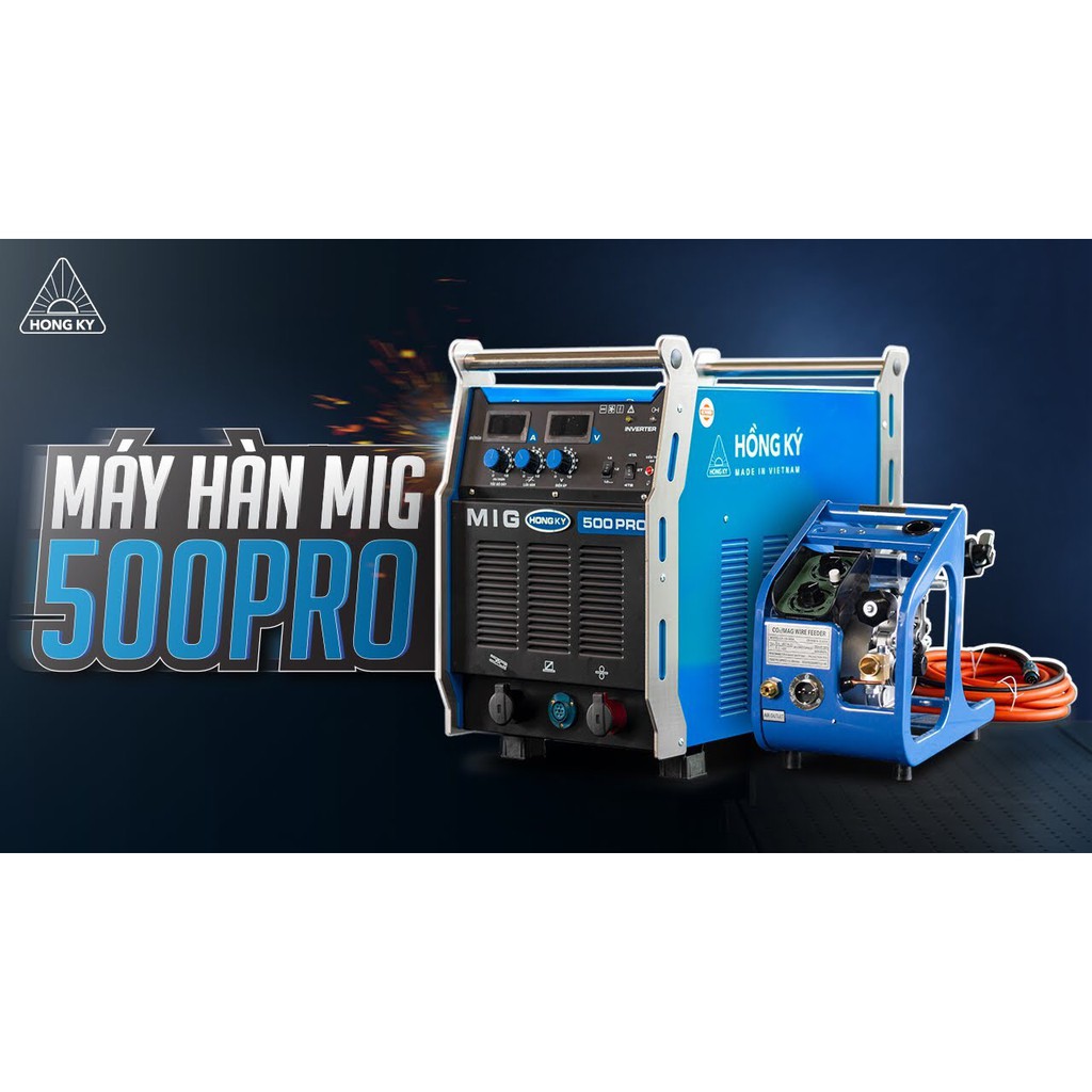 CHÍNH HÃNG - Máy Hàn MIG điện tử 380V / 28,3KVA Hồng Ký MIG 500PRO ( dây hàn 1.0mm - 1.6mm)