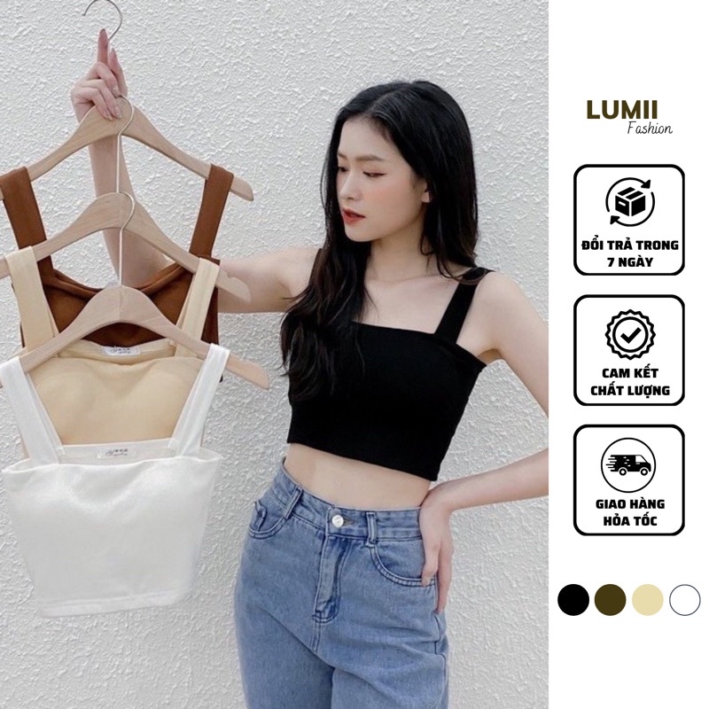 Áo 2 dây croptop bản to có mút ngực - Lumii