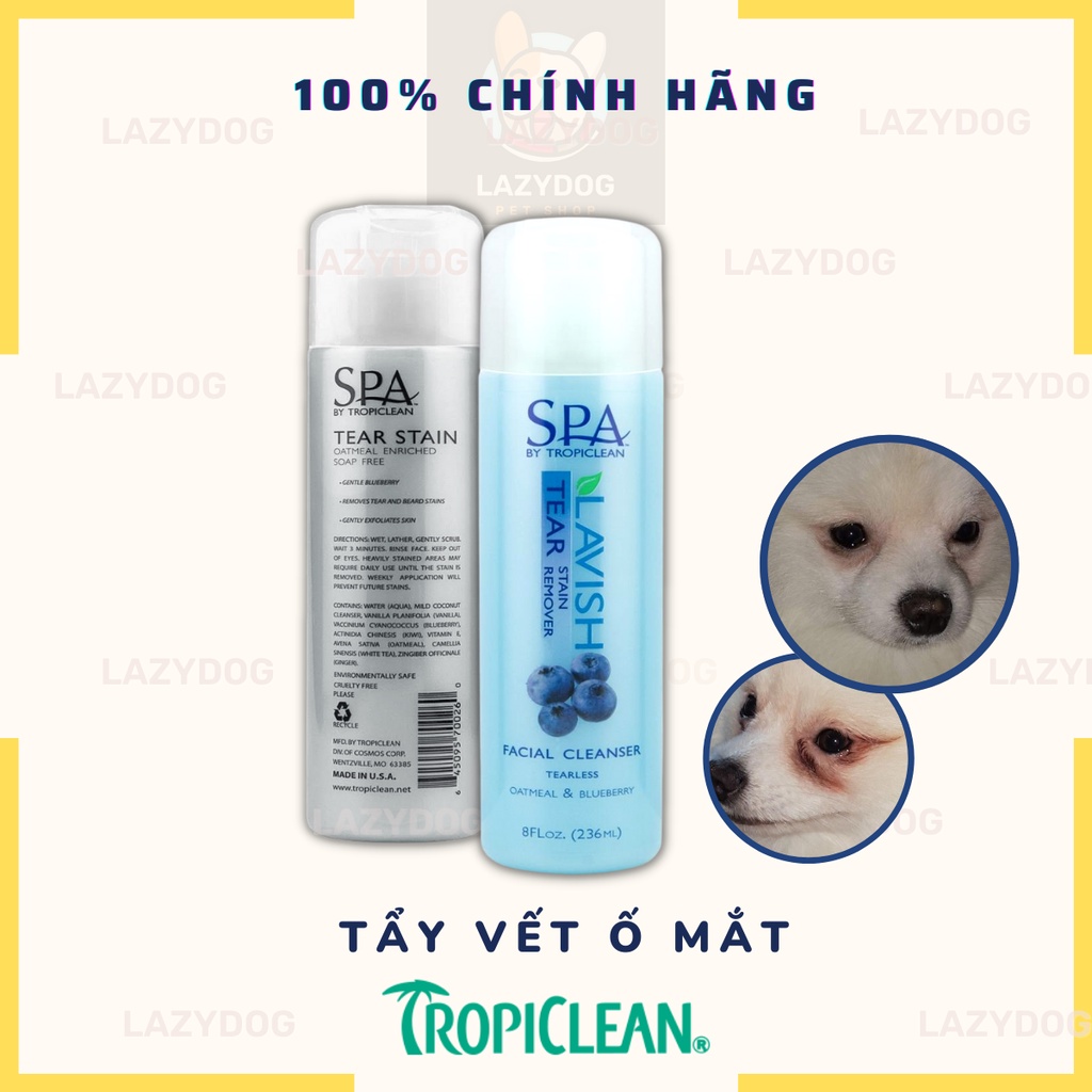 Dung dịch tẩy vết ố mắt cho chó mèo Tropiclean Tear Stain Remover - xuất xứ Mỹ