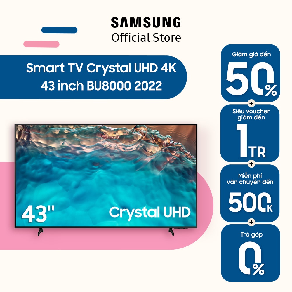 [Mã ELBAU7 giảm 7% đơn 5TR] Smart Tivi Samsung 43 Inch Crystal UHD 4K UA43BU8000KXXV 2022 - Miễn phí lắp đặt