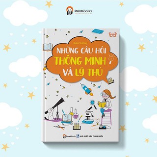 Những Câu Hỏi Thông Minh Và Lý Thú
