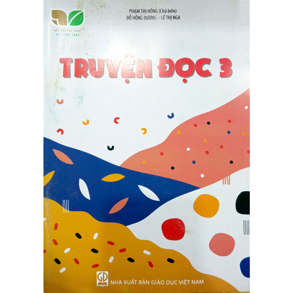 Sách - Truyện Đọc 3 - Kết Nối Tri Thức Với Cuộc Sống