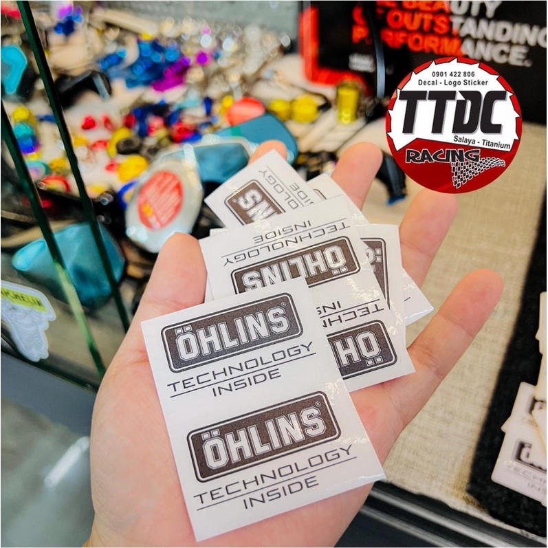Tem Ohlins Technology in uv mực nổi trên mọi loại nền màu cực đẹp ✌
