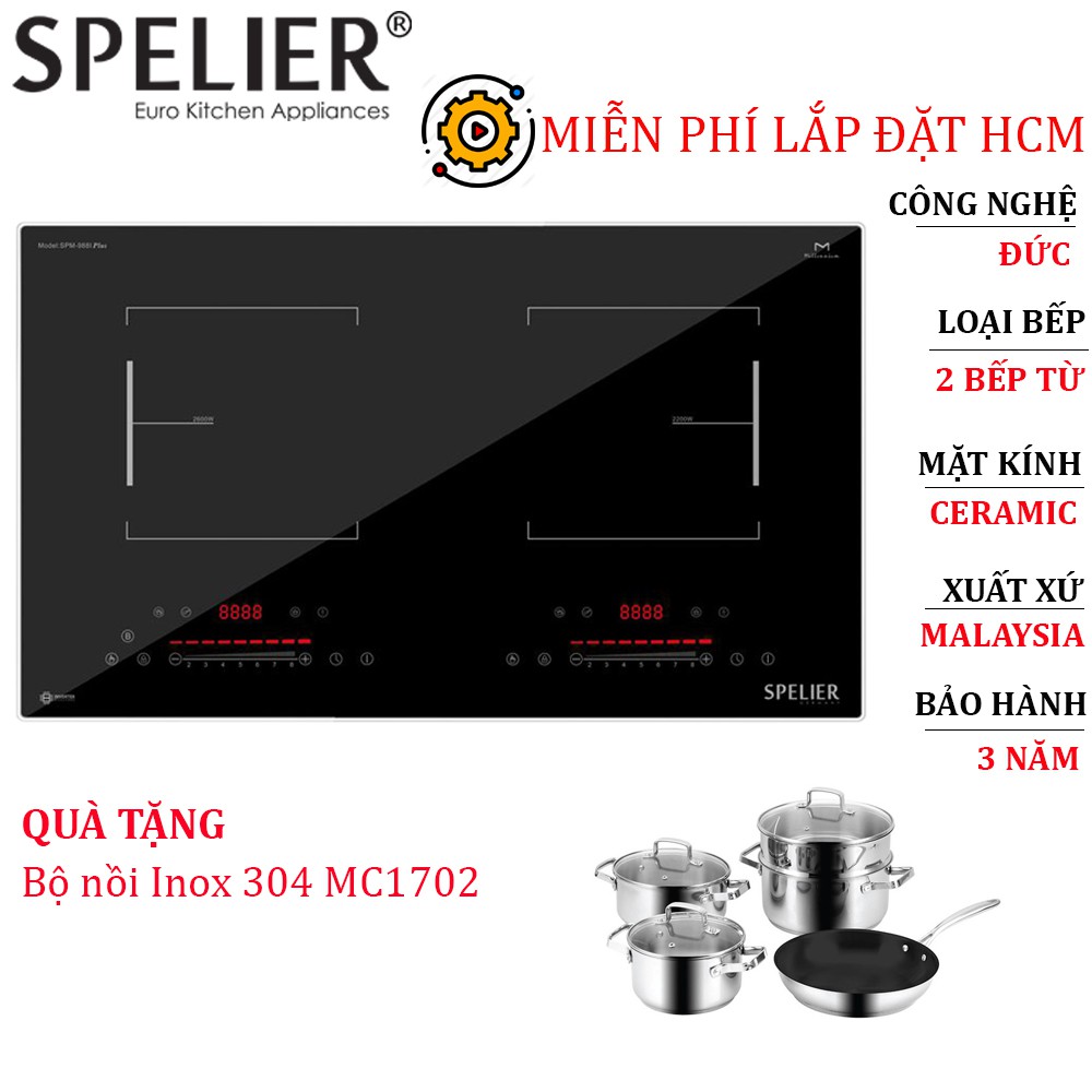 [MIỄN PHÍ LẮP ĐẶT HCM] BẾP TỪ ĐÔI SPELIER SPM-988I PLUS - SERIE 8- TẶNG BỘ NỒI INOX MC1702