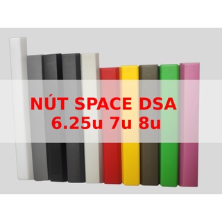 Nút space 6.25u 7u bàn phím cơ dsa sp keycap cherry mx