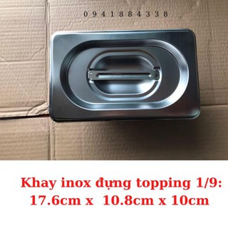Khay Inox Đựng Topping 1/9, Khay Đựng Thạch(Có Nắp)