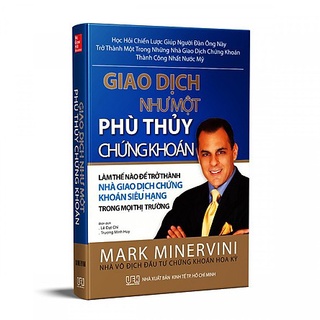Kèm bookmark siêu đẹp - Giao Dịch Như Một Phù Thủy Chứng Khoán Freeshipxtra