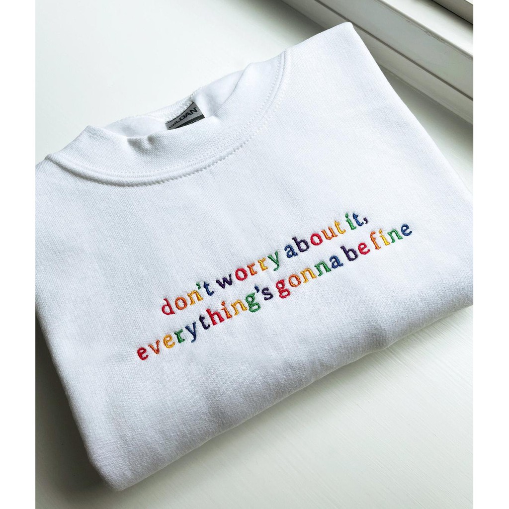Áo thun thêu cotton unisex Don't worry