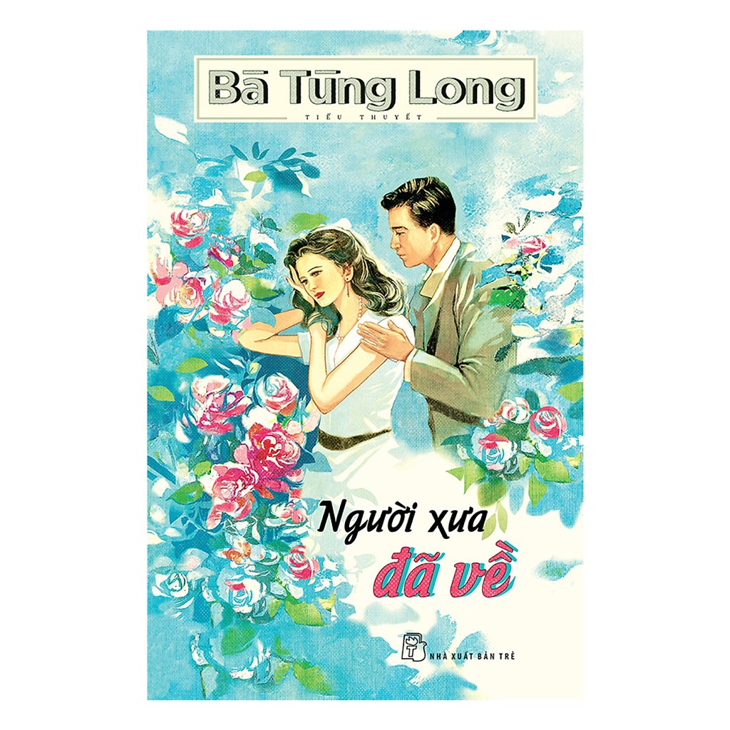 Sách - Bà Tùng Long - Người Xưa Đã Về