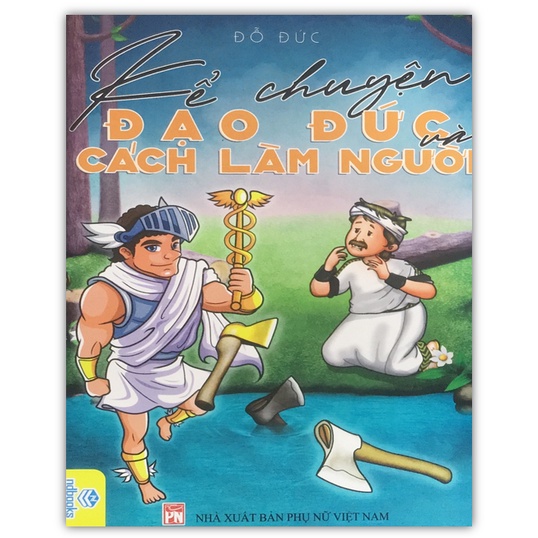 Sách - Kể chuyện đạo đức và cách làm người