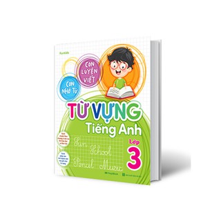 Sách Con luyện viết - con nhớ từ - Từ vựng tiếng Anh lớp 3