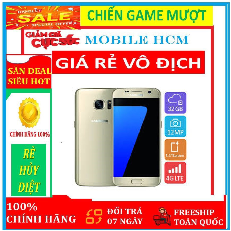 điện thoại Samsung Galaxy S7 ram 4G bộ nhớ 32g mới, CHÍNH HÃNG - chơi PUBG/Free Fire mượt