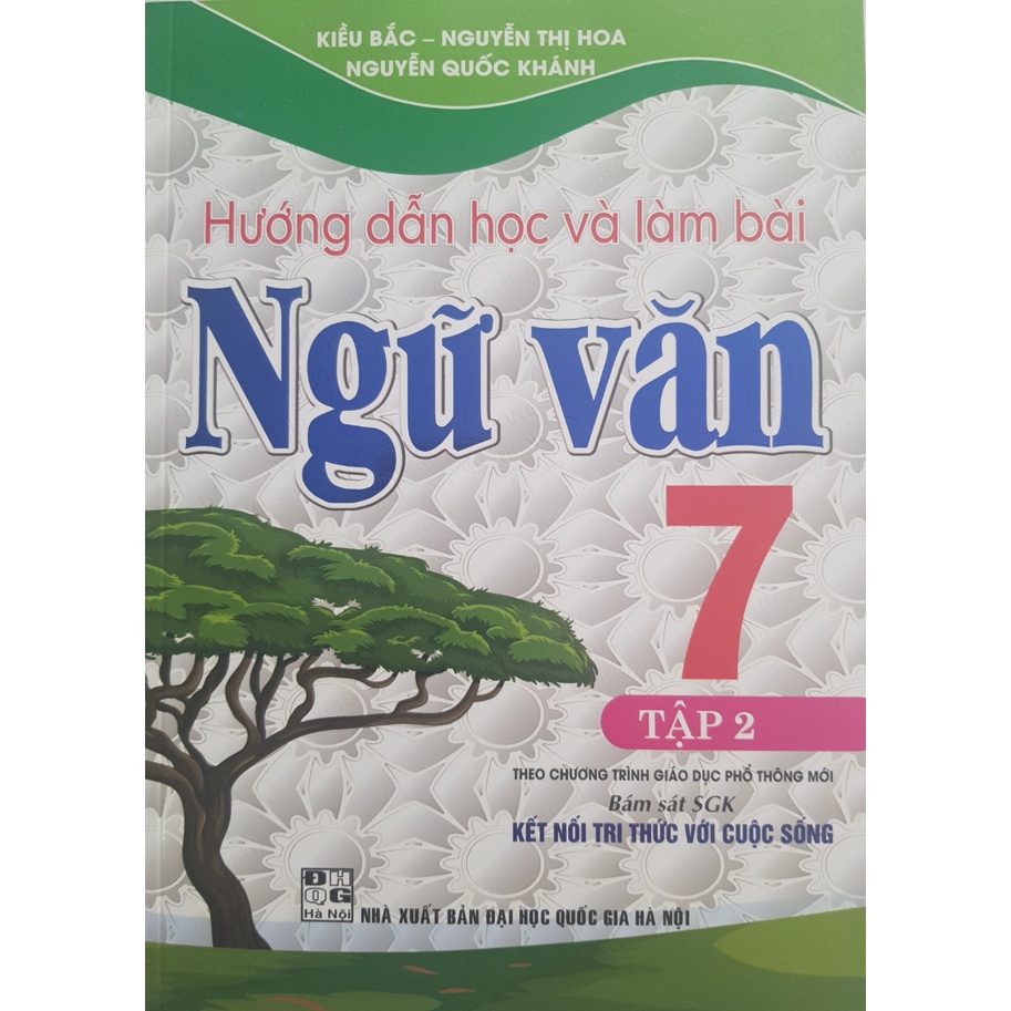 Sách - Hướng dẫn học và làm bài Ngữ Văn 7 tập 2 (Bám sát SGK Kết Nối)