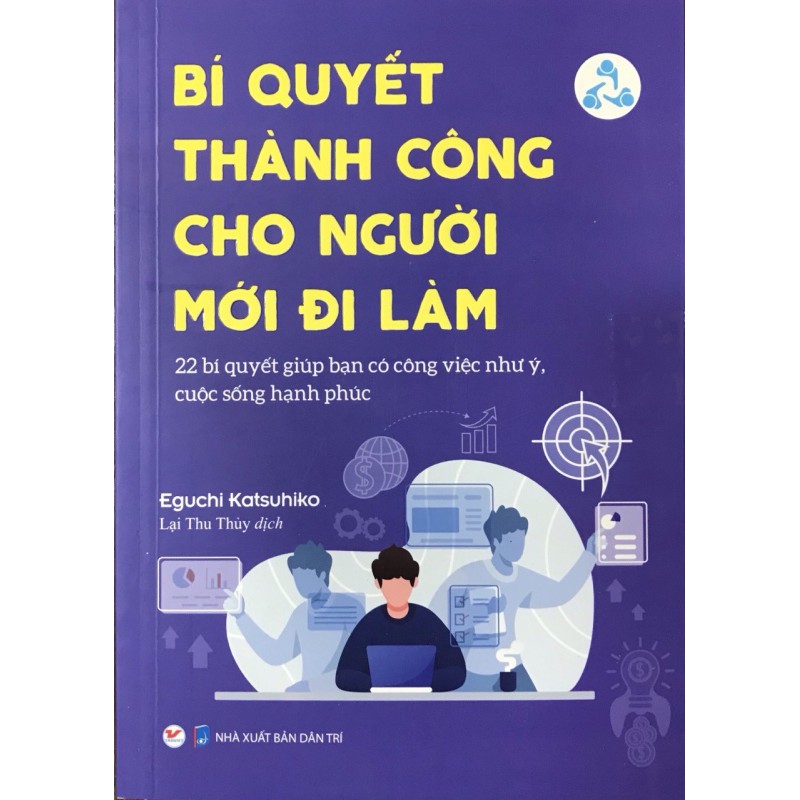 Sách - Bí Quyết Thành Công Cho Người Đi Làm