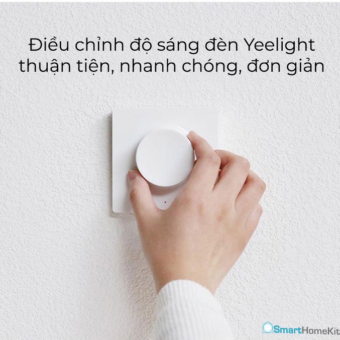 Điều khiển không dây Yeelight Smart Dimmer YLKG08YL - Dán tường điều khiển độ sáng đèn