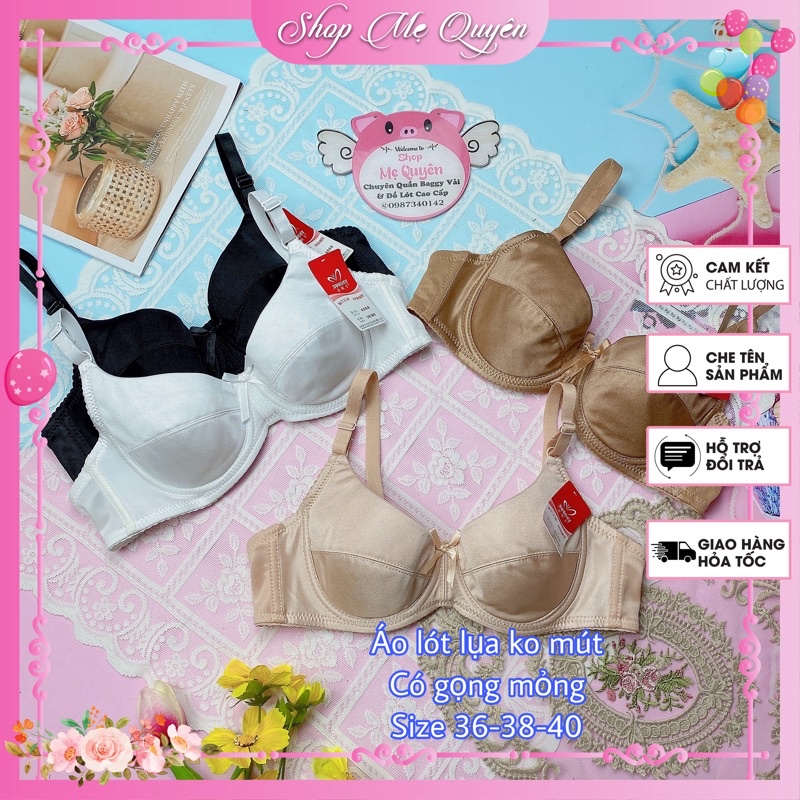 Áo ngực nữ có gọng, áo lót lụa không mút- ôm và nâng ngực, hàng bán Shop