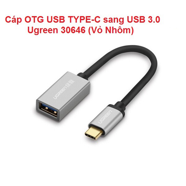 Cáp OTG USB TYPE-C sang USB 3.0 Ugreen 30646 (Vỏ Nhôm) | WebRaoVat - webraovat.net.vn