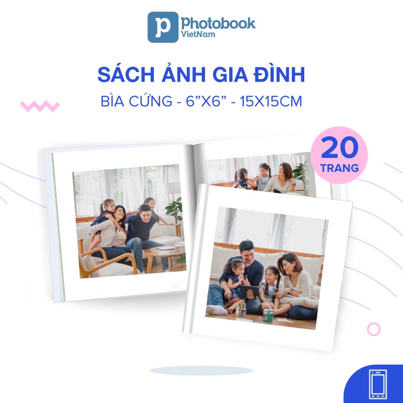   In sách ảnh gia đình bìa cứng 20 trang 6” x 6”  - Thiết kế trên app Photobook