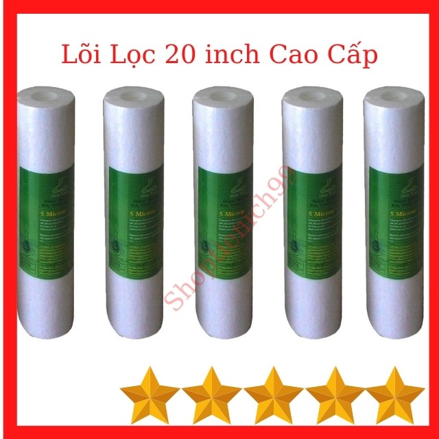 [GIÁ HỦY DIỆT] Lõi Lọc Nước Thô Loại 20 Inch Hàng Cao Cấp Giá Rẻ