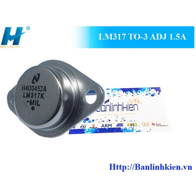 [Minh Hà] LM317 TO-3 ADJ 1.5A