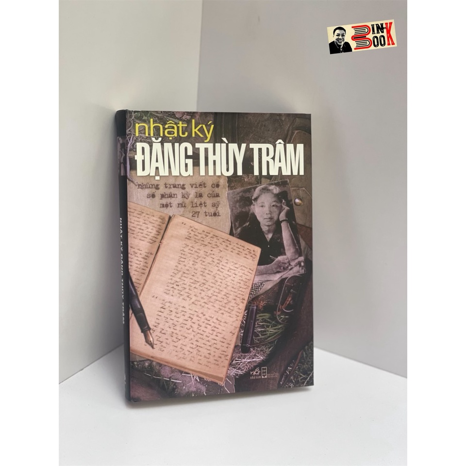 Sách - Nhật ký Đặng Thùy Trâm - Ấn bản bìa cứng kỷ niệm in 500 cuốn - Bình Book