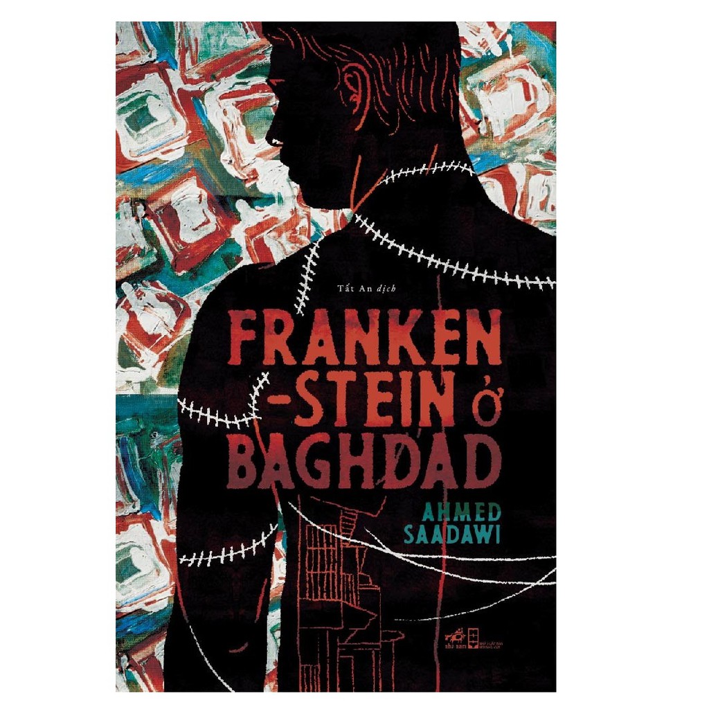 Sách Nhã Nam - FRANKENSTEIN ở BAGHDAD