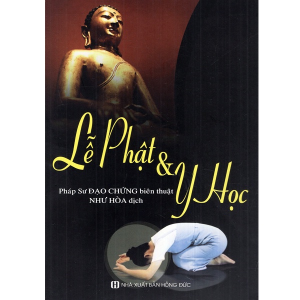 Sách - Lễ Phật Và Y Học