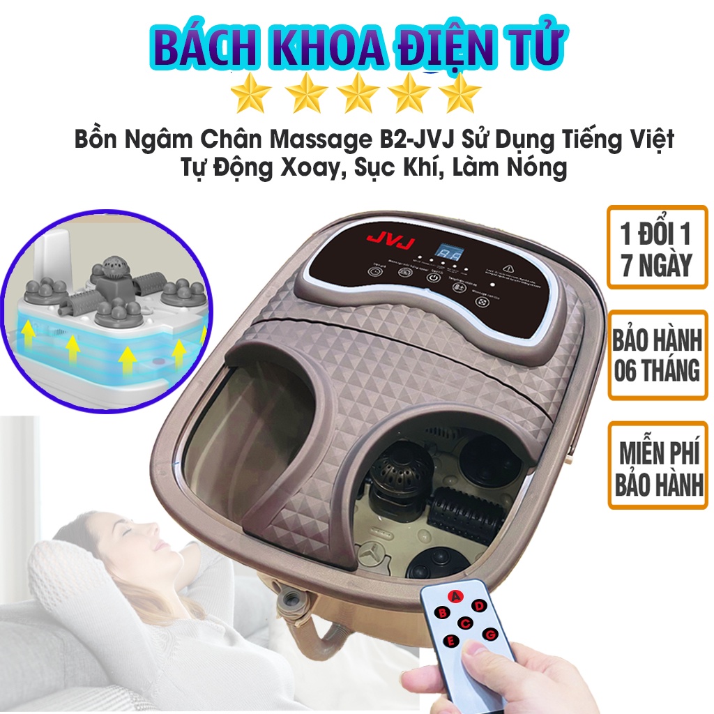 Bồn ngâm chân JVJ B2 massage sử dụng tiếng Việt con lăn tự động , Sục khí, Đèn led / JVJ L1 massage bằng cơ