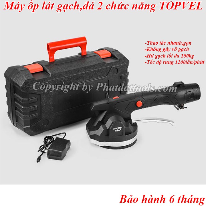 Máy ốp lát gạch TOPVEL V7 2 chức năng-Đầm rung hít gạch-Bảo hành 6 tháng