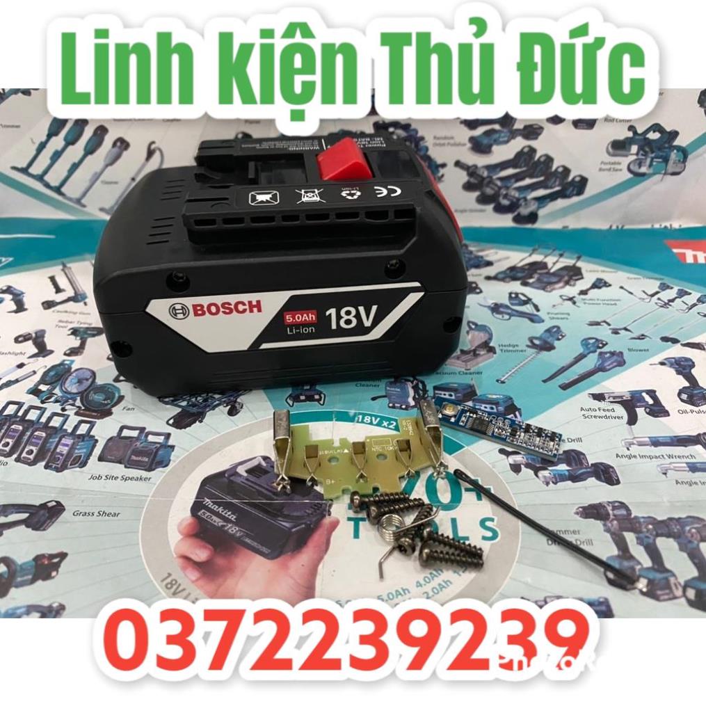 Lktd BN. Vỏ mạch Bosch 18V Li-ion 2 hàng cell, Led báo pin, nhận sạc zin.