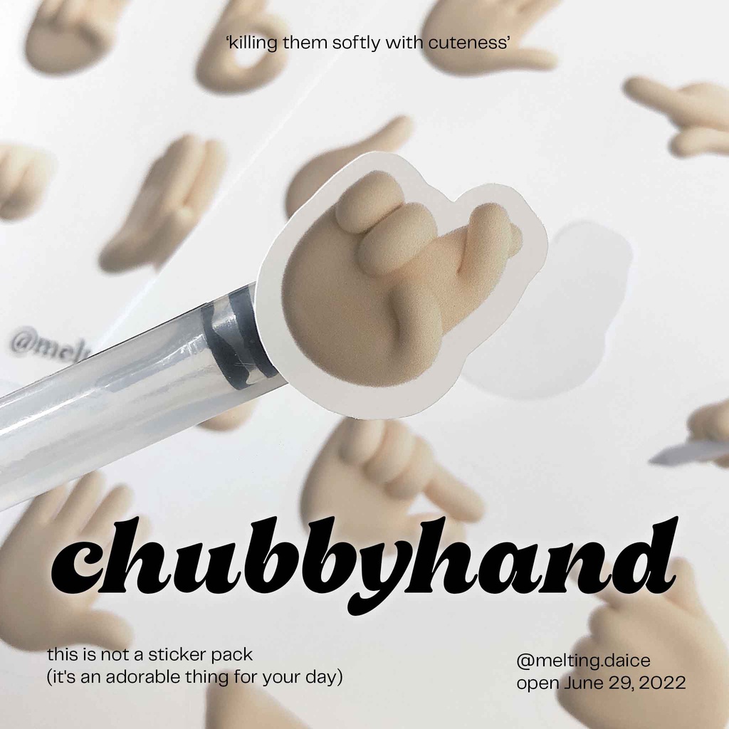 Daice || 'chubbyhand' sticker - sticker/nhãn dán/decal chống nước trang trí