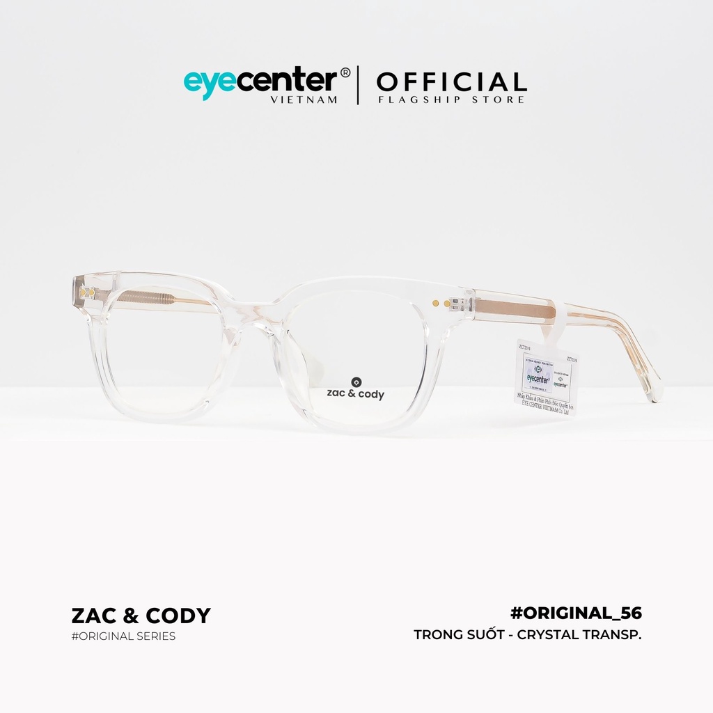 Gọng kính cận nam nữ B56S chính hãng ZAC &amp; CODY lõi thép chống gãy nhập khẩu by Eye Center Vietnam