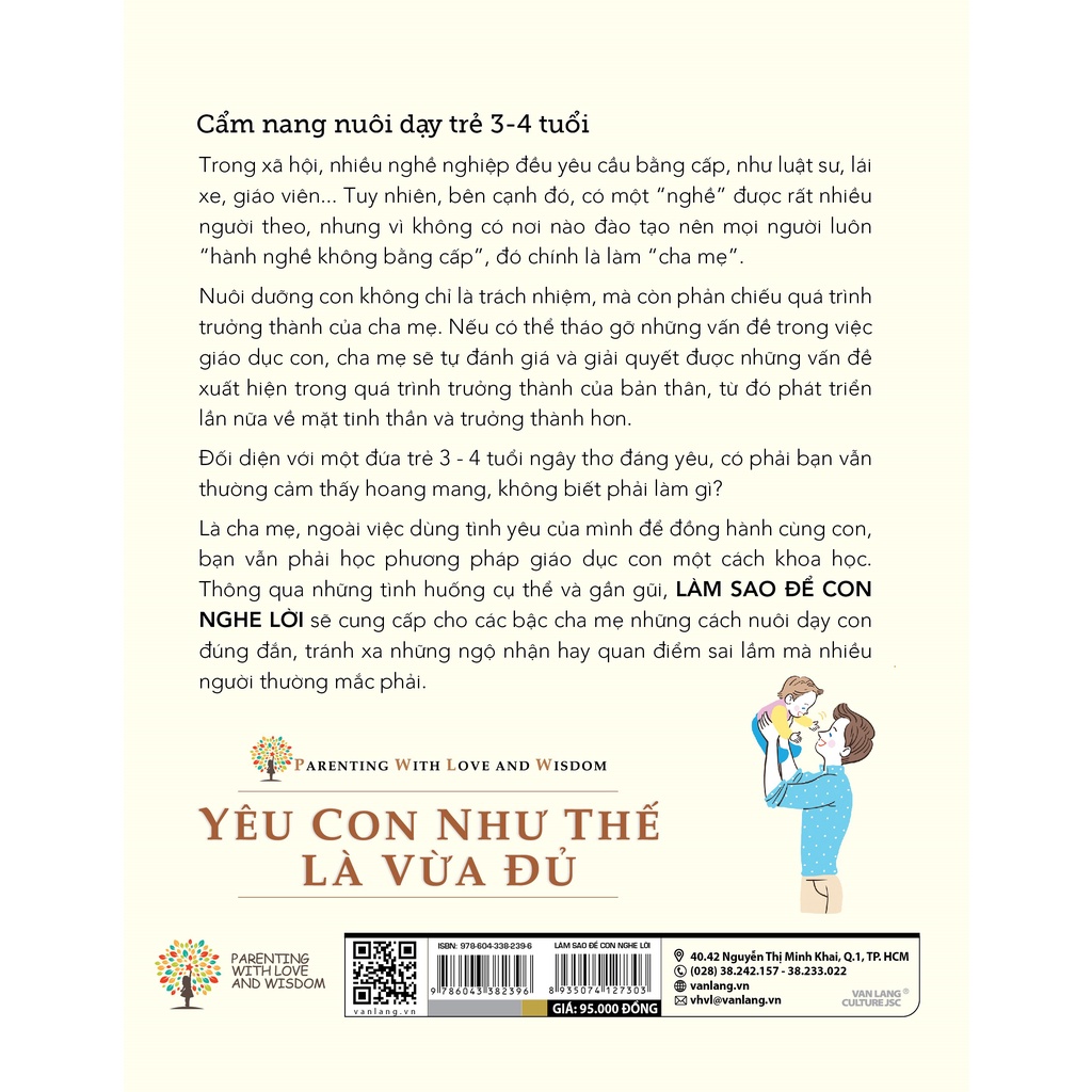 Sách Yêu con như thế là vừa đủ - Làm sao để con nghe lời (3-4 tuổi) - VLG