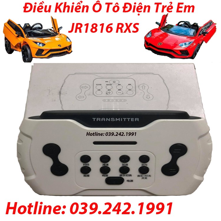 Điều Khiển Ô Tô Điện Trẻ Em JR1816 RXS 12V