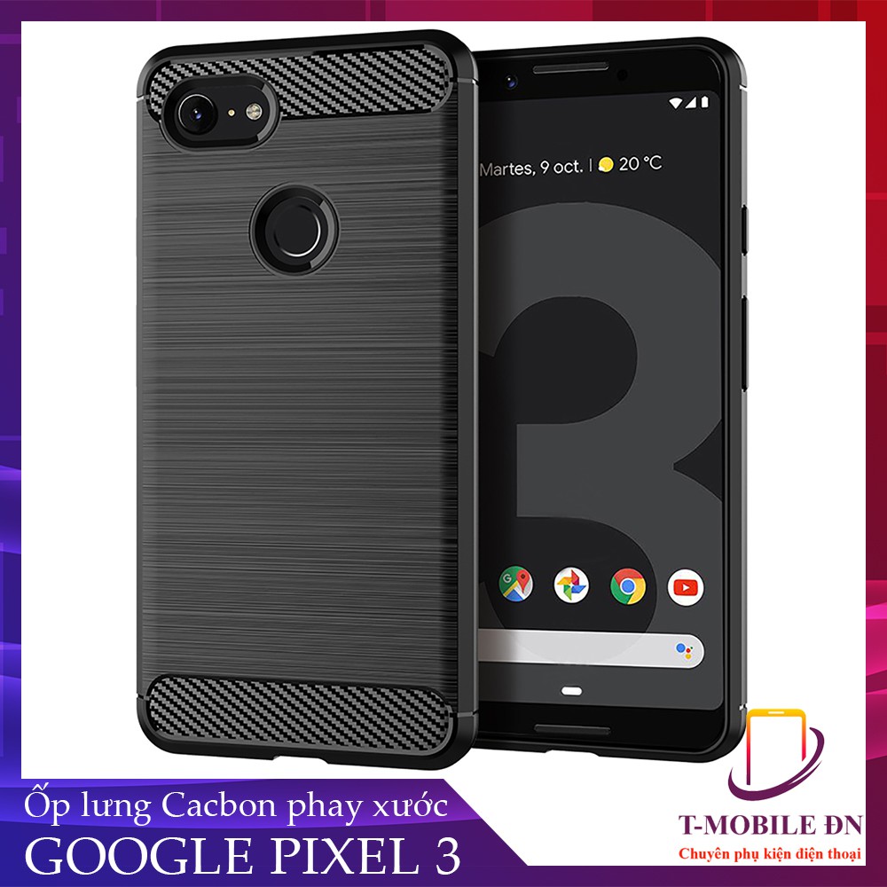 Ốp lưng Google Pixel 3 3a XL, 🔥FREESHIP🔥 Ốp Cacbon phay xước chống sốc chống vân tay cho Google Pixel 3 3a XL