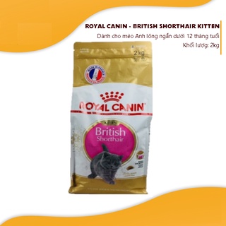 Thức Ăn Cho Mèo Anh Lông Ngắn Royal Canin British Shorthair Kitten Gói 2kg